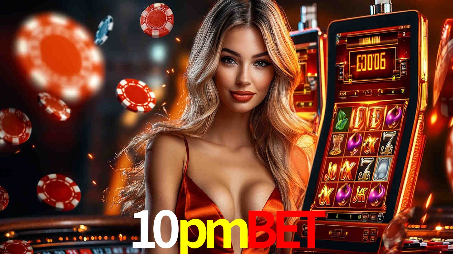 10pmbet,10pmbet.com