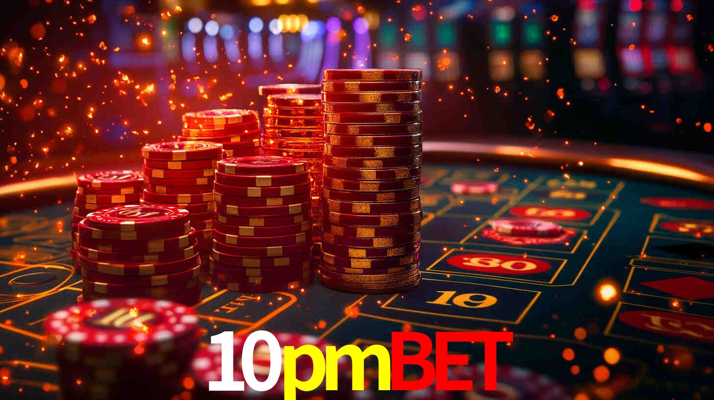10pmbet,10pmbet.com
